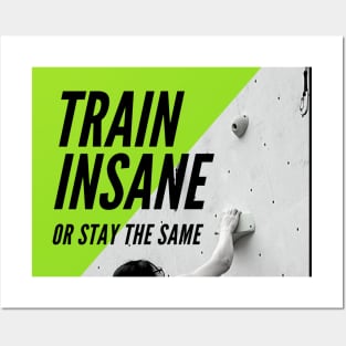 train insane Posters and Art